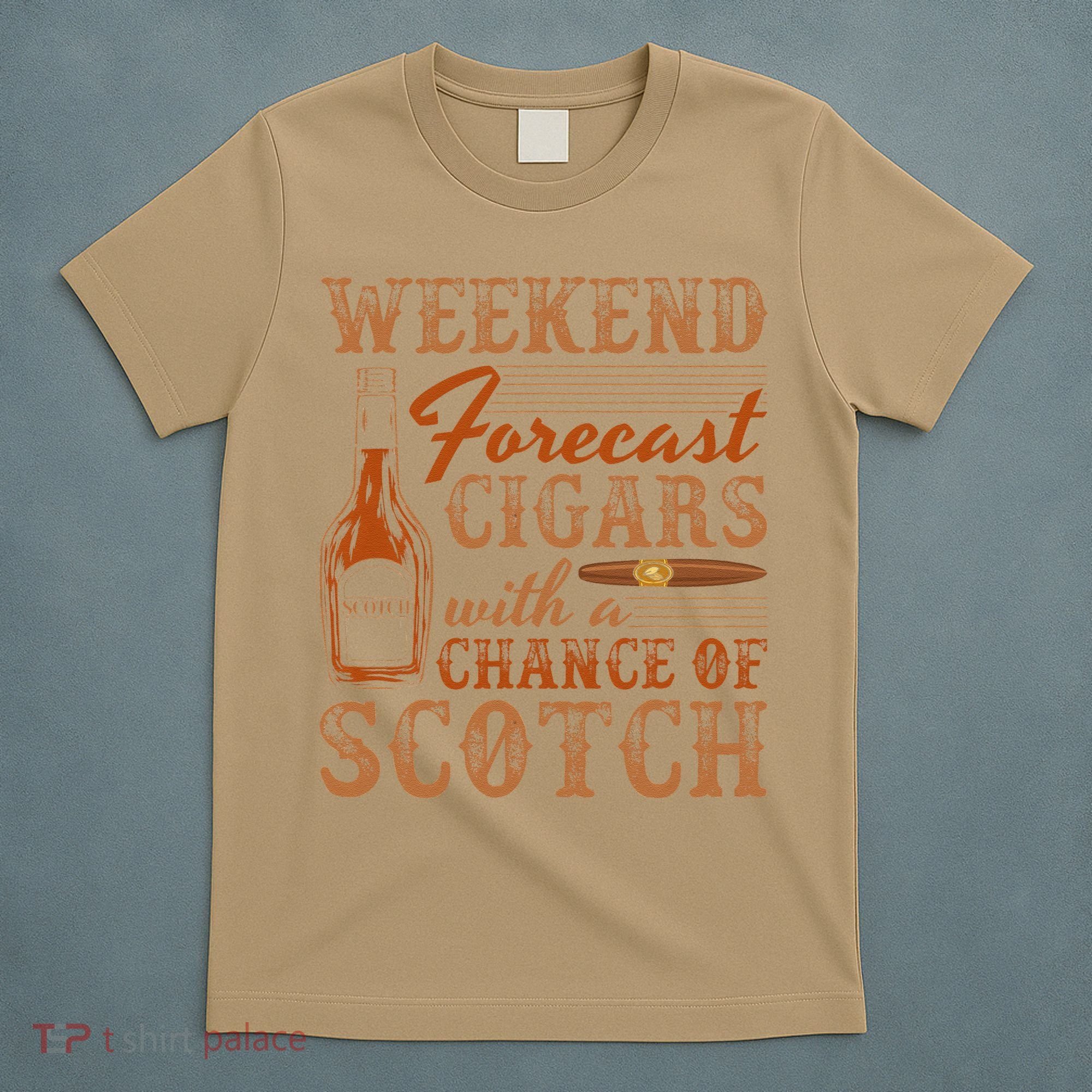 Weekend Forecast Cigars With Chance Of Scotch Dad Father T-Shirt