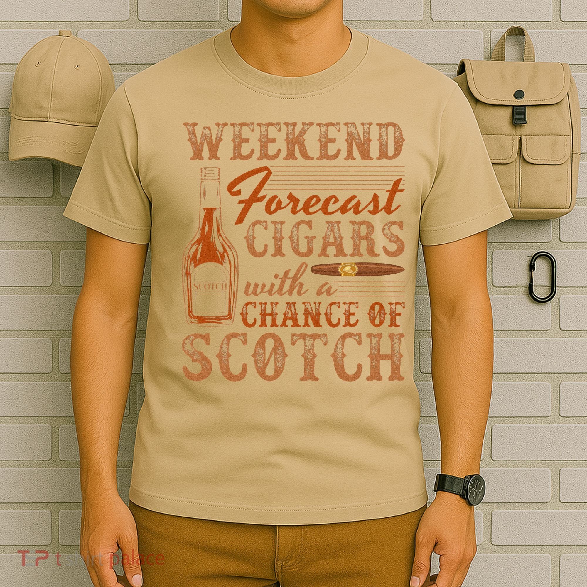 Weekend Forecast Cigars With Chance Of Scotch Dad Father T-Shirt