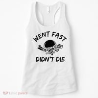 Went Fast DidnT Die Funny Race Car Dirt Bike Racing Women's Tank Top thumb 0