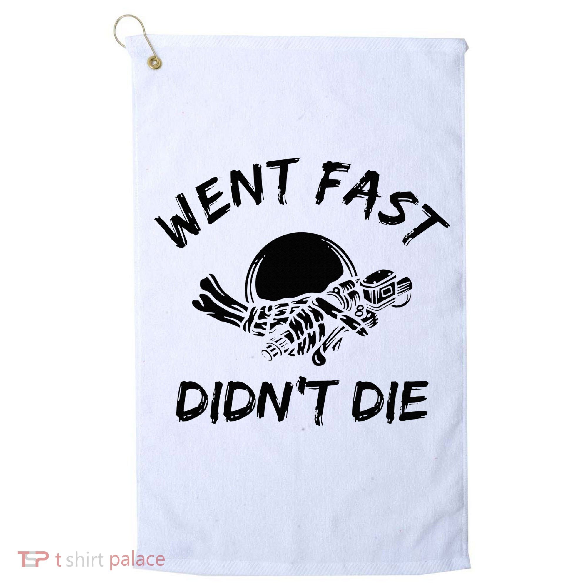 Went Fast DidnT Die Funny Race Car Dirt Bike Racing Golf Towel