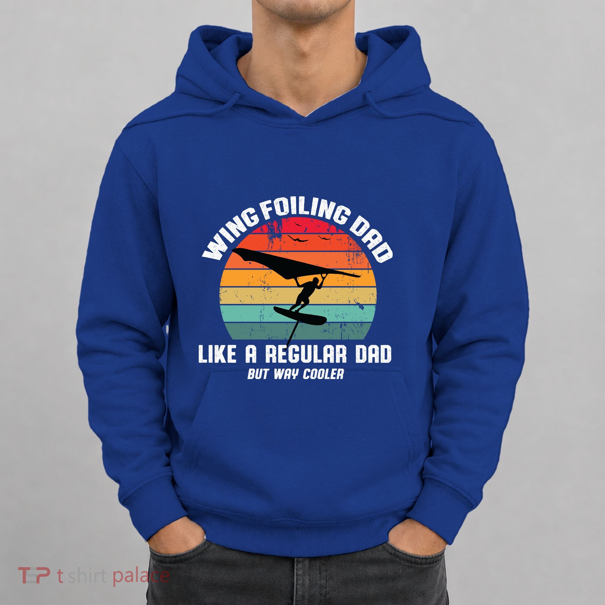 Wing Foiling Dad Like A Regular Dad But Cooler Hoodie