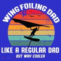 Wing Foiling Dad Like A Regular Dad But Cooler Sweatshirt thumb 3