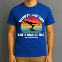 Wing Foiling Dad Like A Regular Dad But Cooler T-Shirt thumb 3
