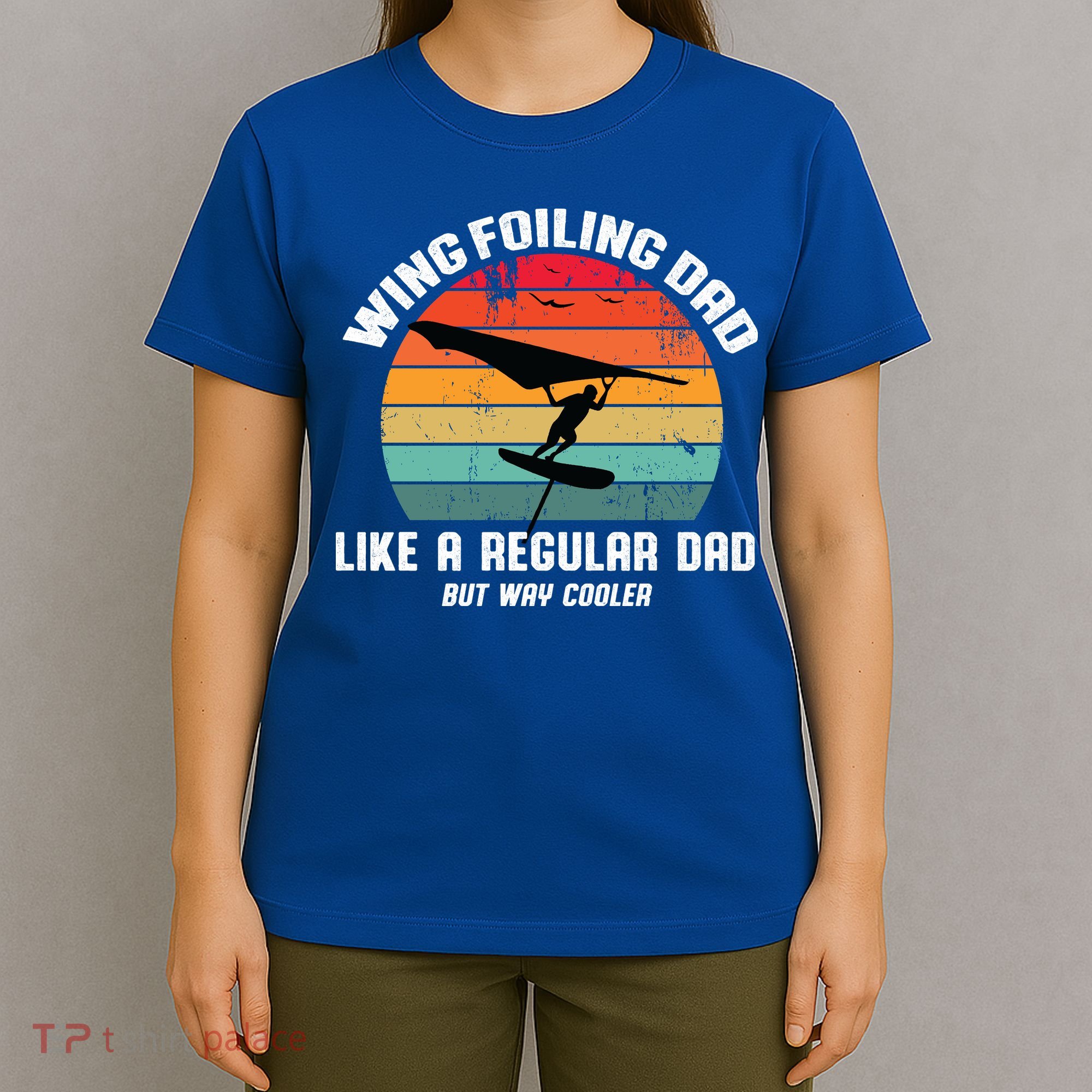 Wing Foiling Dad Like A Regular Dad But Cooler T-Shirt