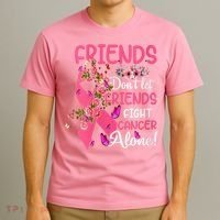 Womens Friends Don't Let Friends Fight Breast Cancer Alone Gifts T-Shirt thumb 3