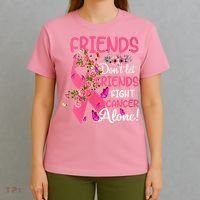 Womens Friends Don't Let Friends Fight Breast Cancer Alone Gifts T-Shirt thumb 4