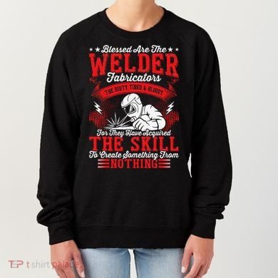 Welder Fabricators Funny Welders Welding Backside Women's Sweatshirt