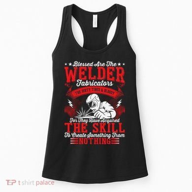 Welder Fabricators Funny Welders Welding Backside Women's Tank Top