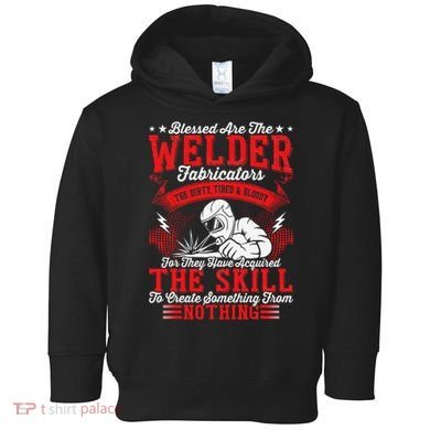 Welder Fabricators Funny Welders Welding Backside Toddler Hoodie