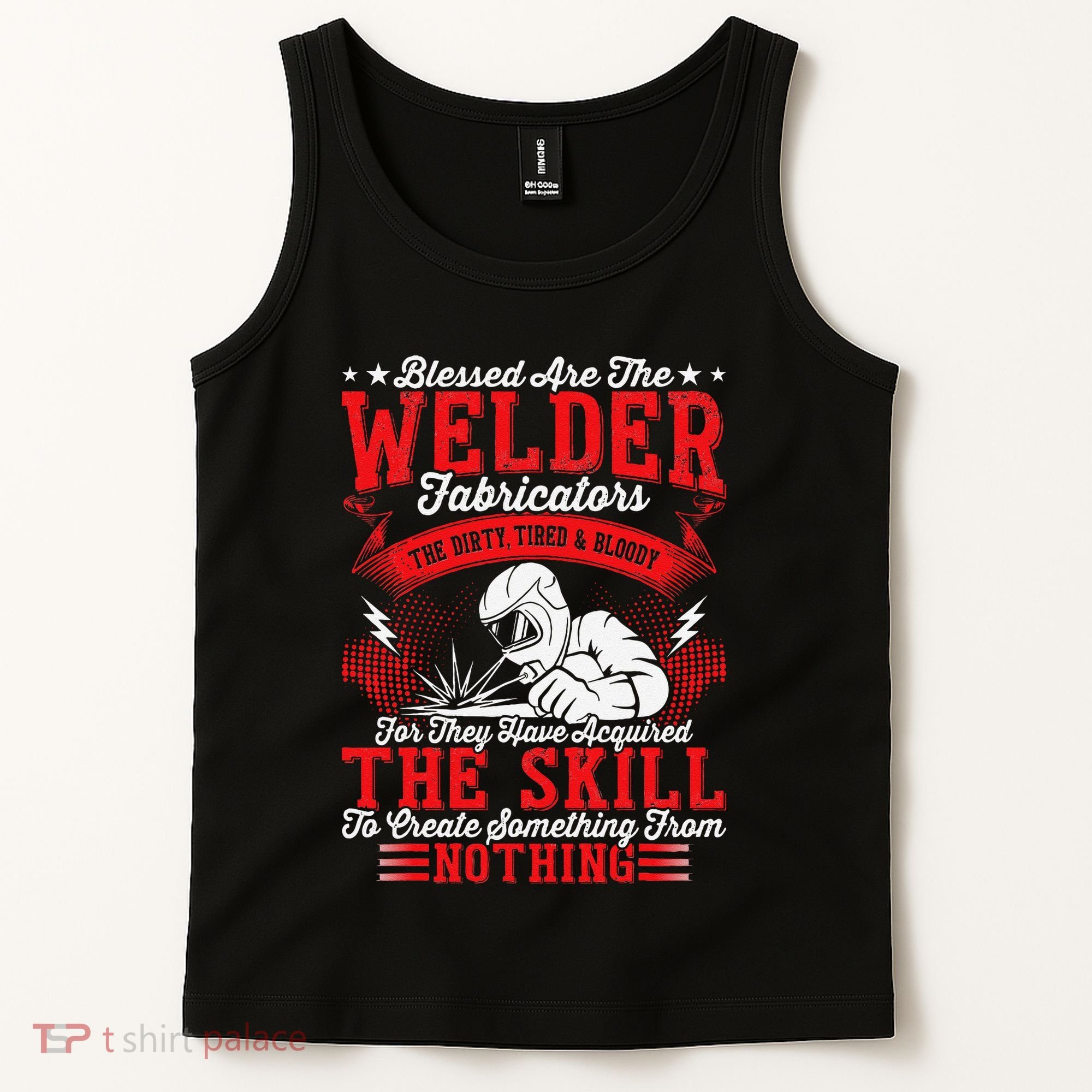 Welder Fabricators Funny Welders Welding Backside Tank Top