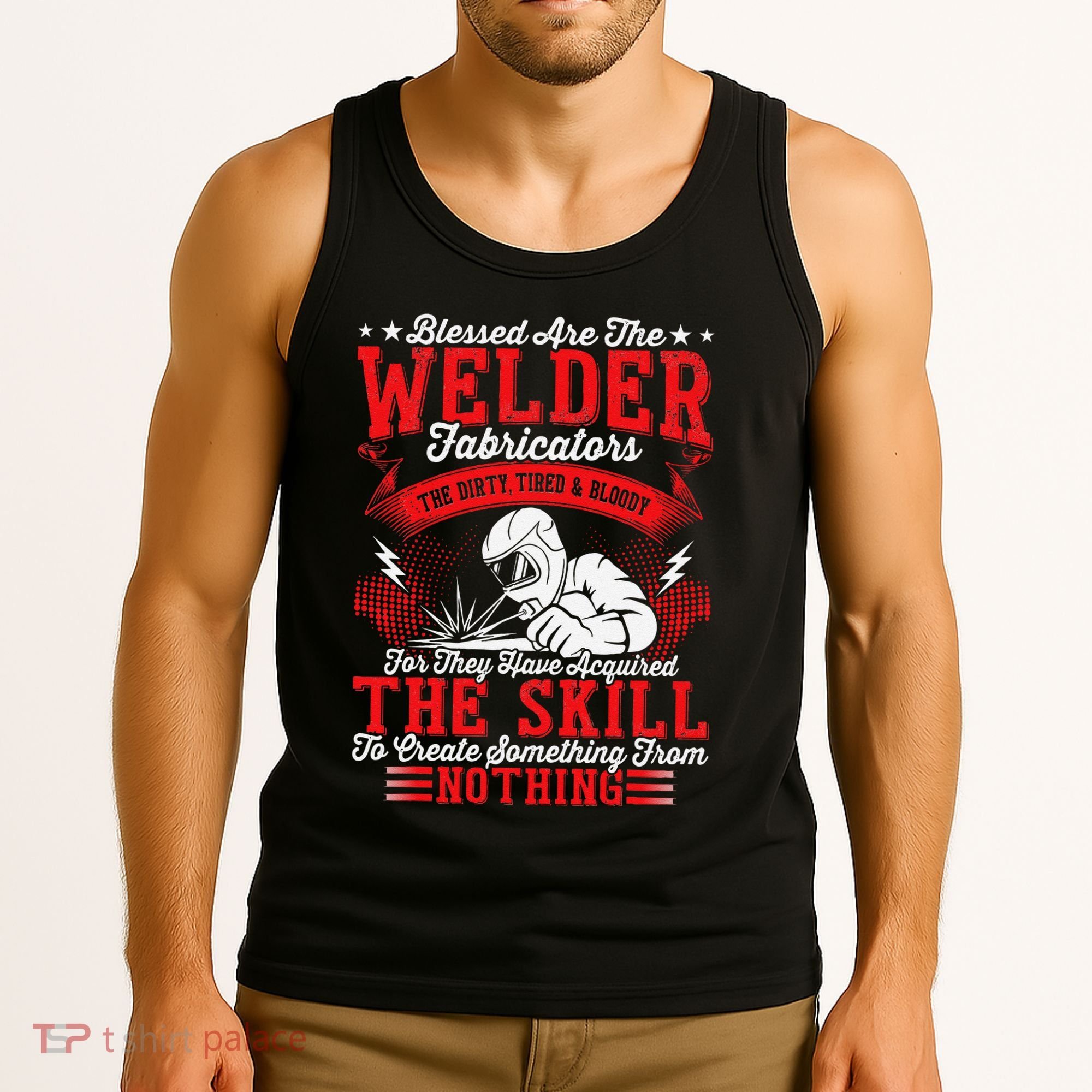 Welder Fabricators Funny Welders Welding Backside Tank Top