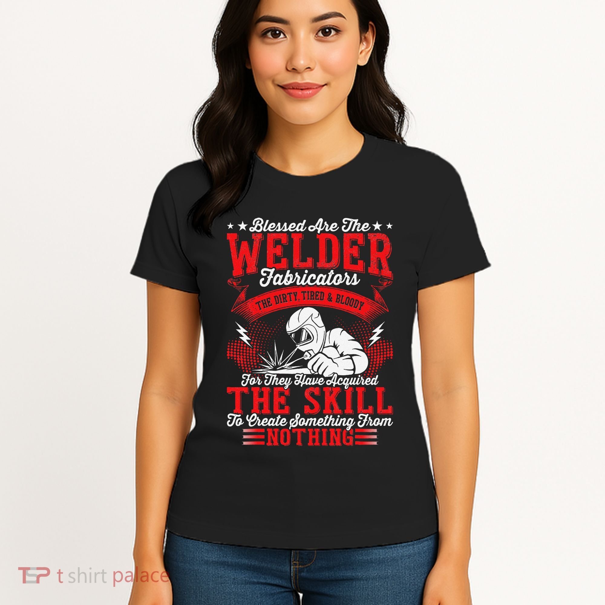 Welder Fabricators Funny Welders Welding Backside Women's T-Shirt