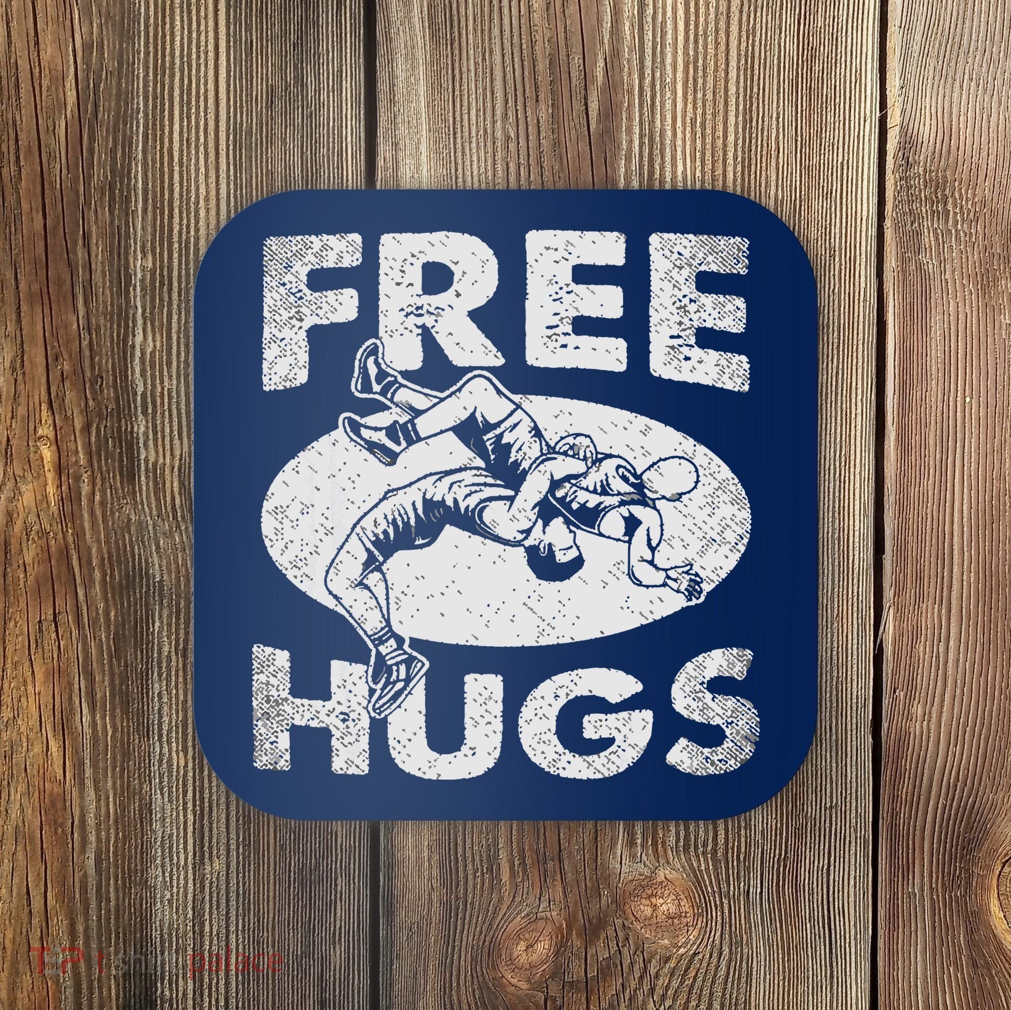 Wrestling Funny Free Hugs Wrestling Coaster