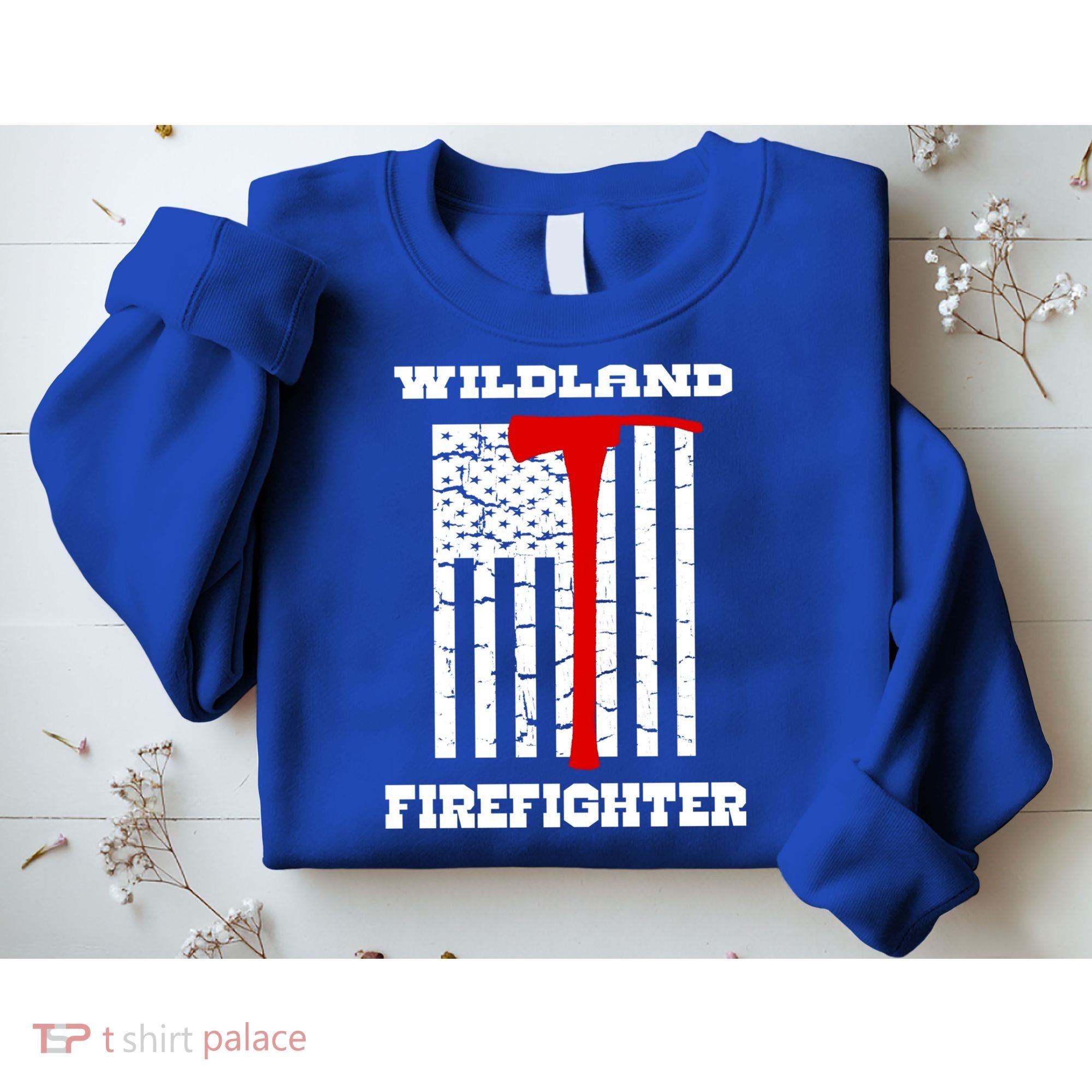 Wildland Firefighter Flag With Pulaski Hooded Gift Sweatshirt