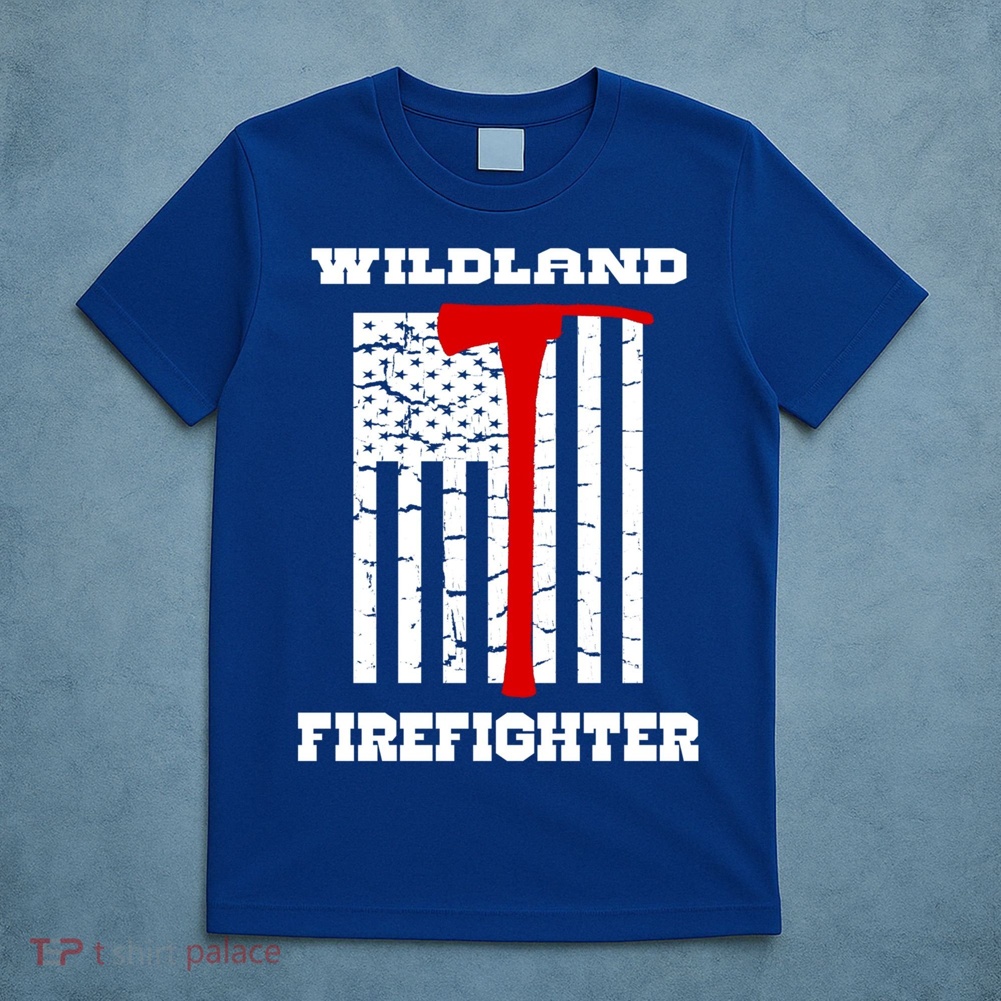Wildland Firefighter Flag With Pulaski Hooded Gift T-Shirt