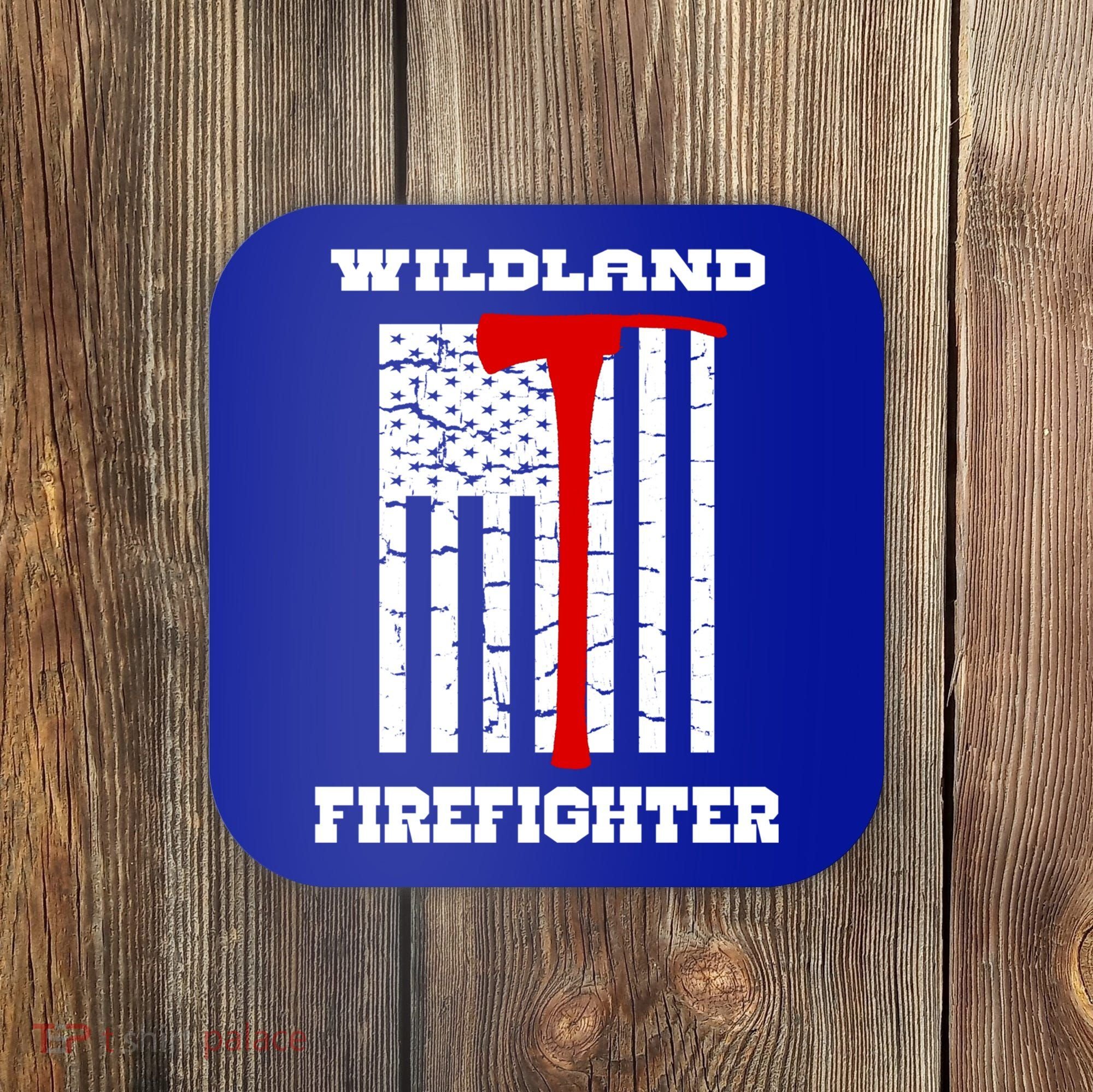 Wildland Firefighter Flag With Pulaski Hooded Gift Coaster