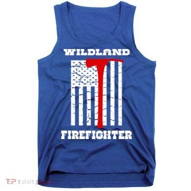 Wildland Firefighter Flag With Pulaski Hooded Gift Tank Top