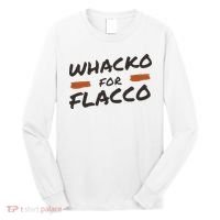 Whacko For Flacco Cleveland Joe Flacco Long Sleeve Shirt thumb 0