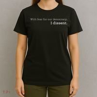 With Fear For Our Democracy I Dissent Supreme Court Scotus T-Shirt thumb 4