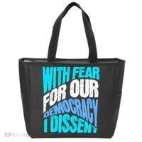 With Fear For Our Democracy I Dissent Tote Bag thumb 0