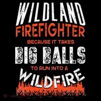 Wildland Firefighter Fireman Firefighting Quote Mousepad thumb 1