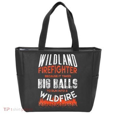 Wildland Firefighter Fireman Firefighting Quote Tote Bag