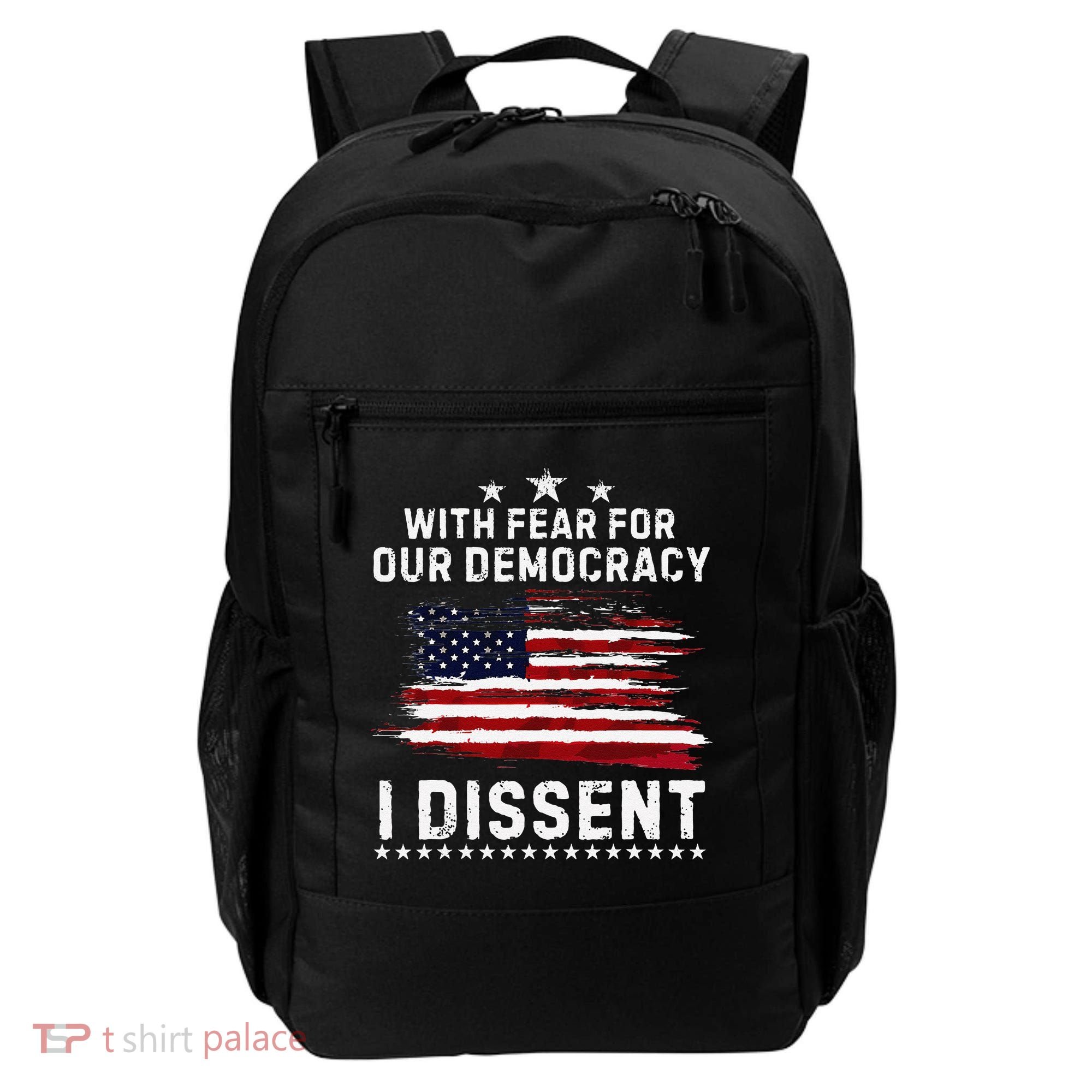 With Fear For Our Democracy I Dissent Us Flag Distressed Backpack