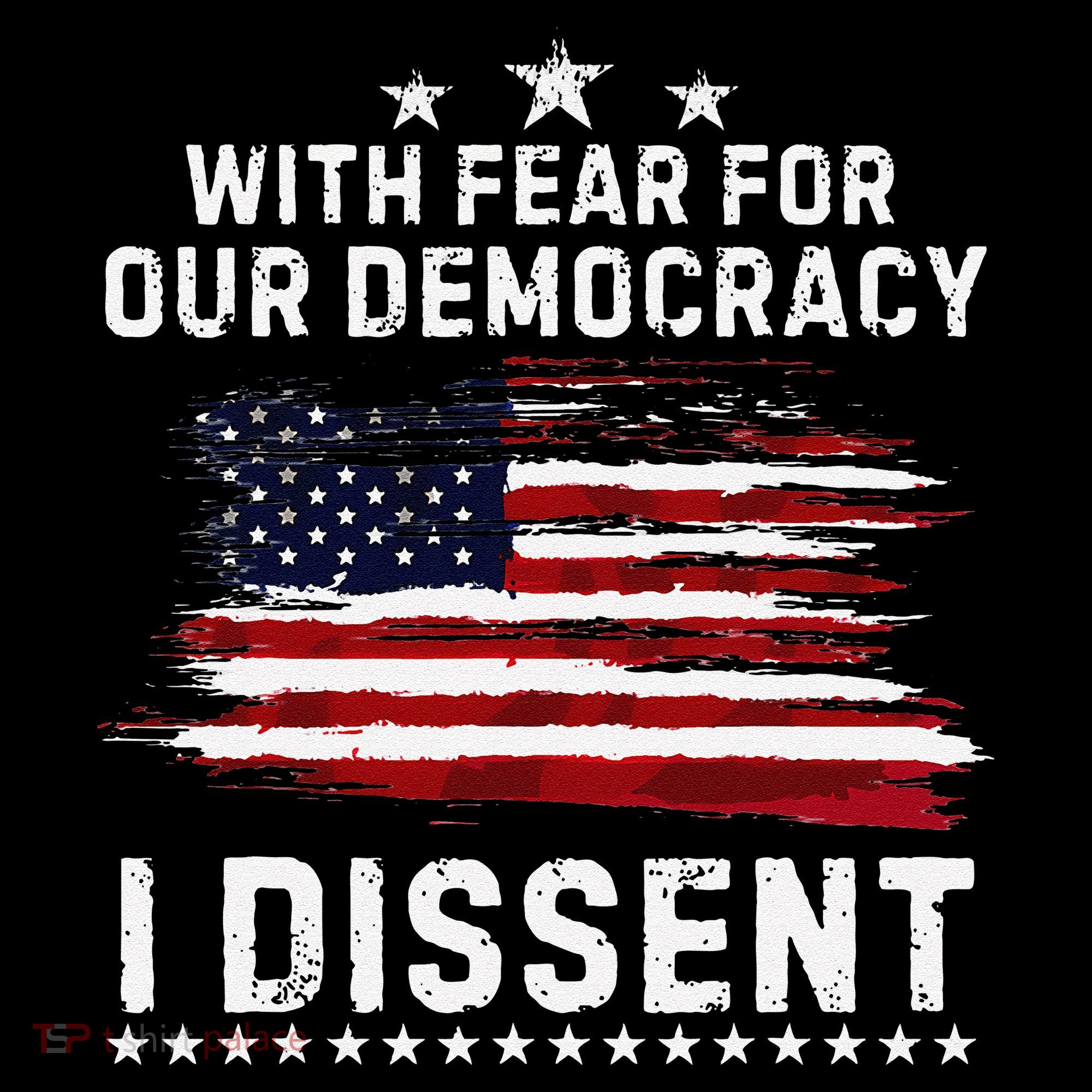 With Fear For Our Democracy I Dissent Us Flag Distressed Coffee Mug