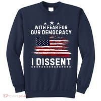 With Fear For Our Democracy I Dissent Us Flag Distressed Sweatshirt thumb 0
