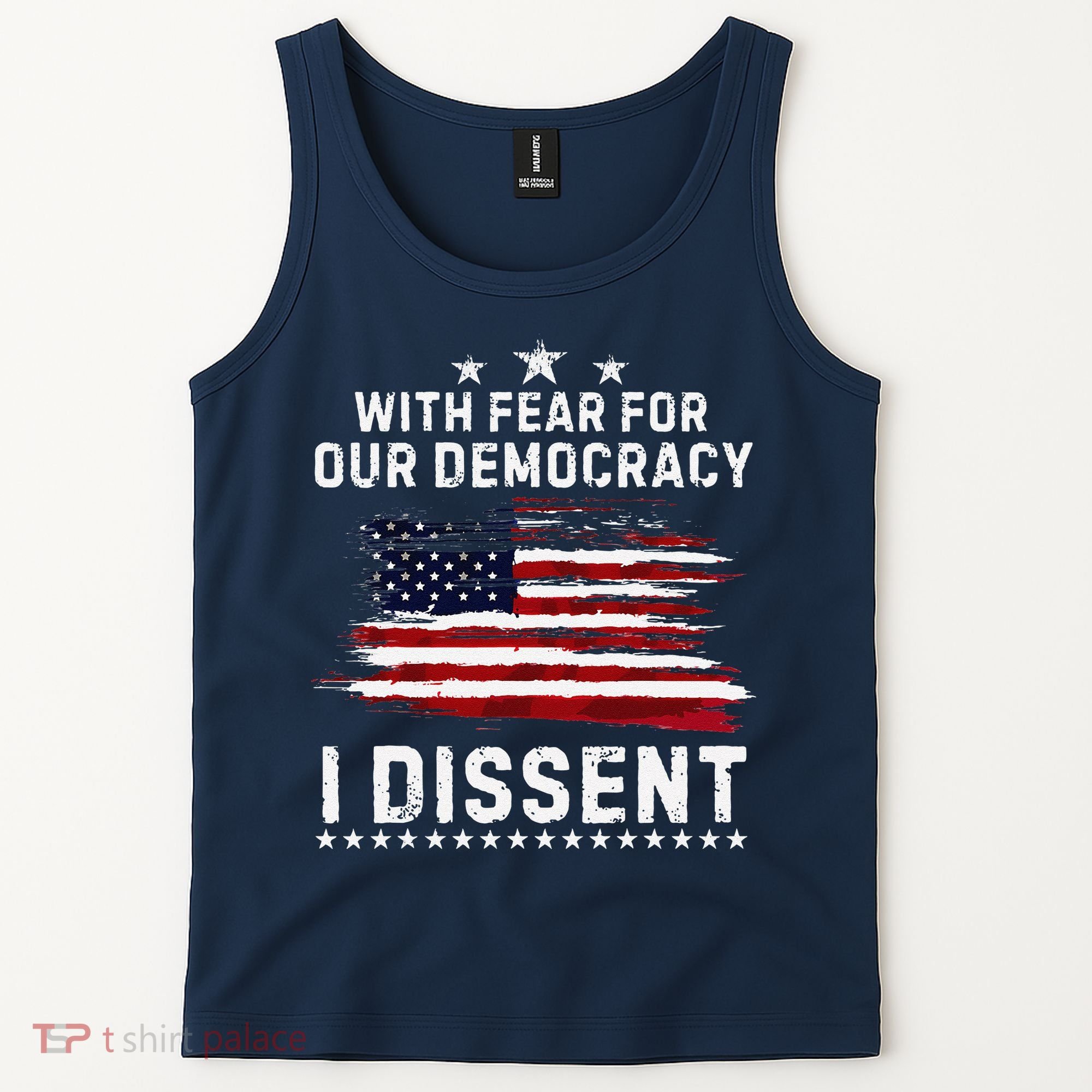 With Fear For Our Democracy I Dissent Us Flag Distressed Tank Top