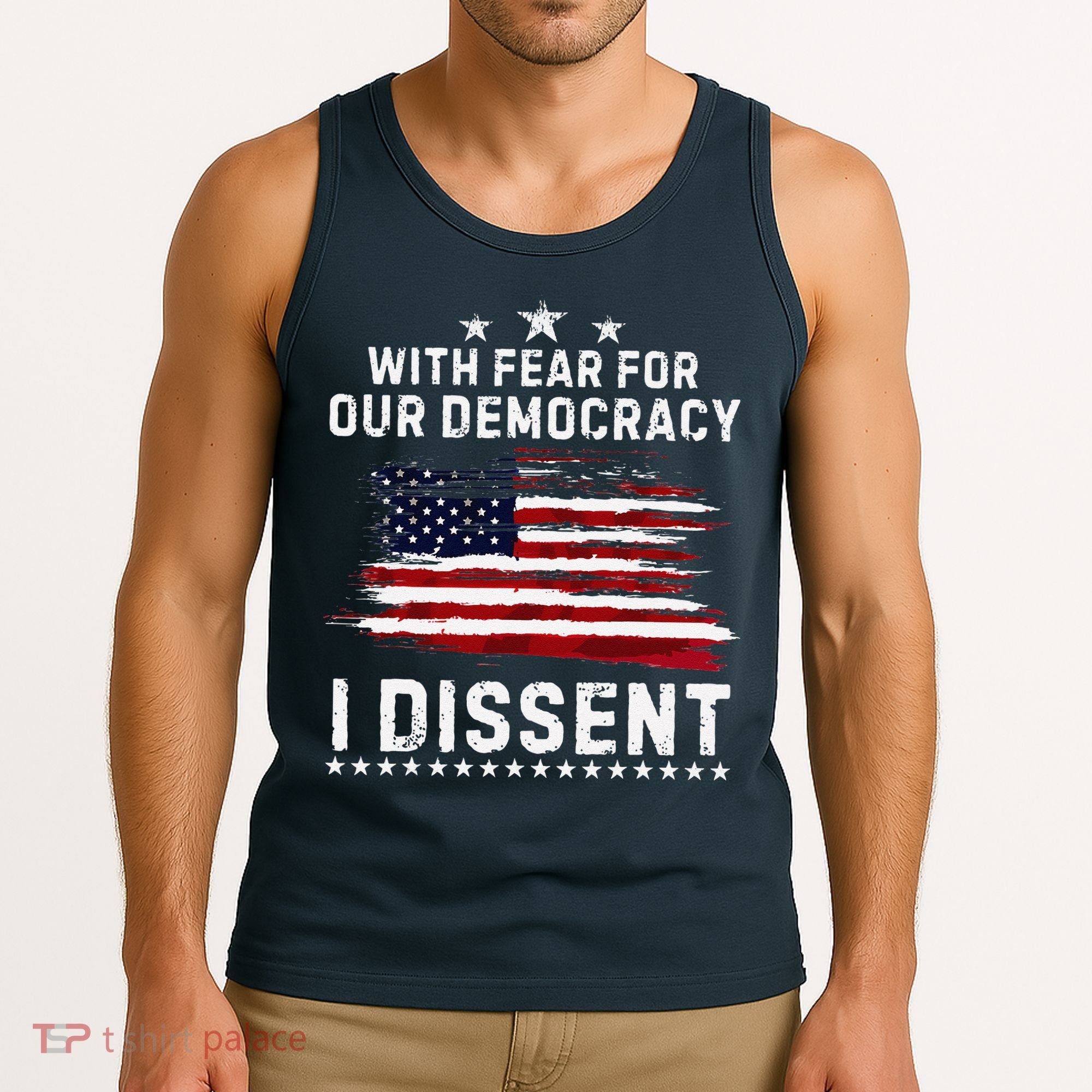 With Fear For Our Democracy I Dissent Us Flag Distressed Tank Top