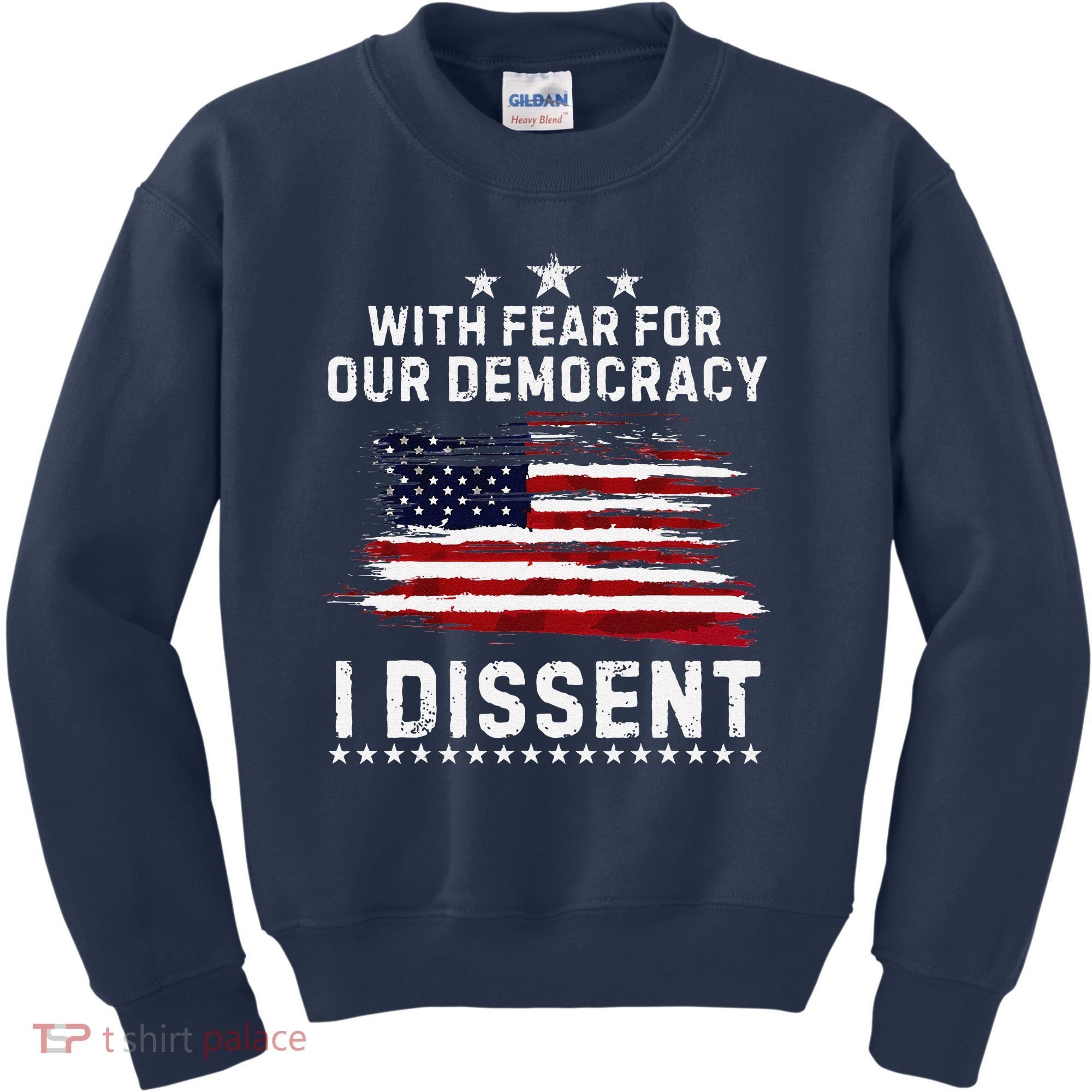With Fear For Our Democracy I Dissent Us Flag Distressed Kids Sweatshirt