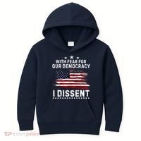 With Fear For Our Democracy I Dissent Us Flag Distressed Kids Hoodie thumb 0