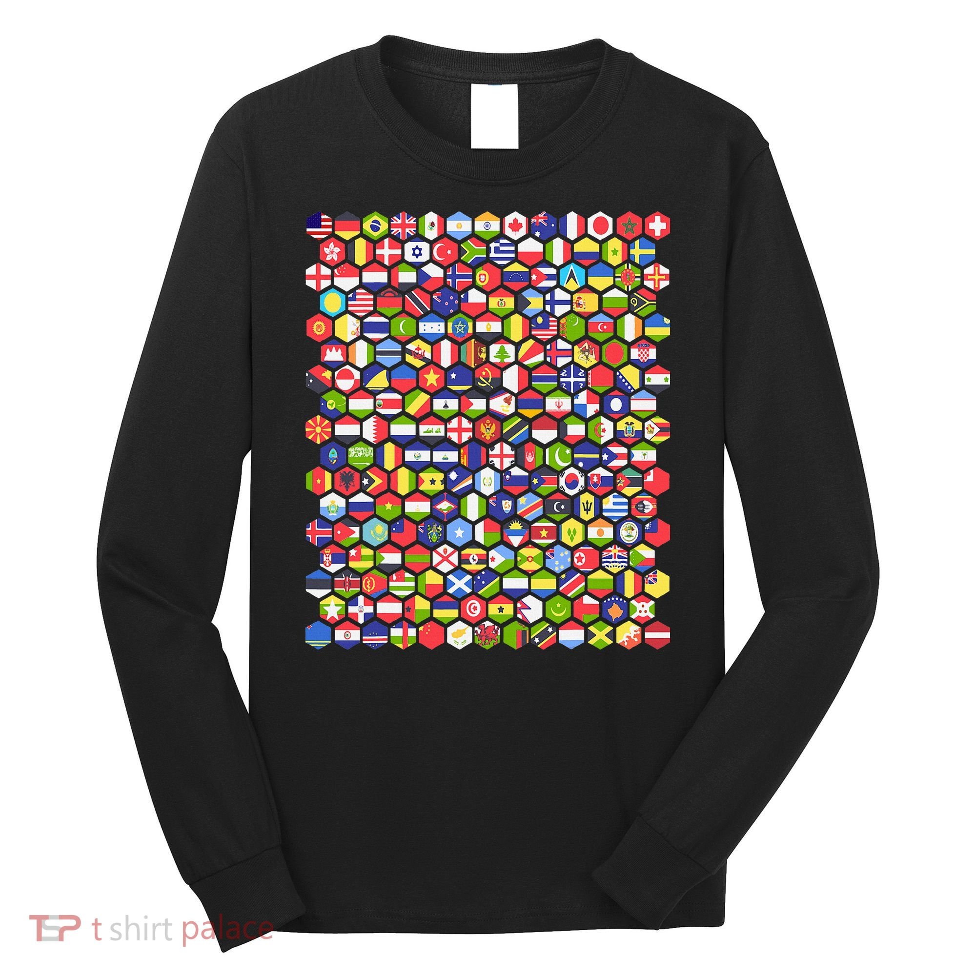 World Flags Flags Of The World Nations Flags Long Sleeve Shirt