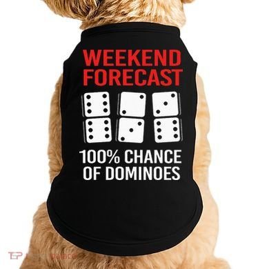 Weekend Forecast Funny Domino For Men Doggie Tank
