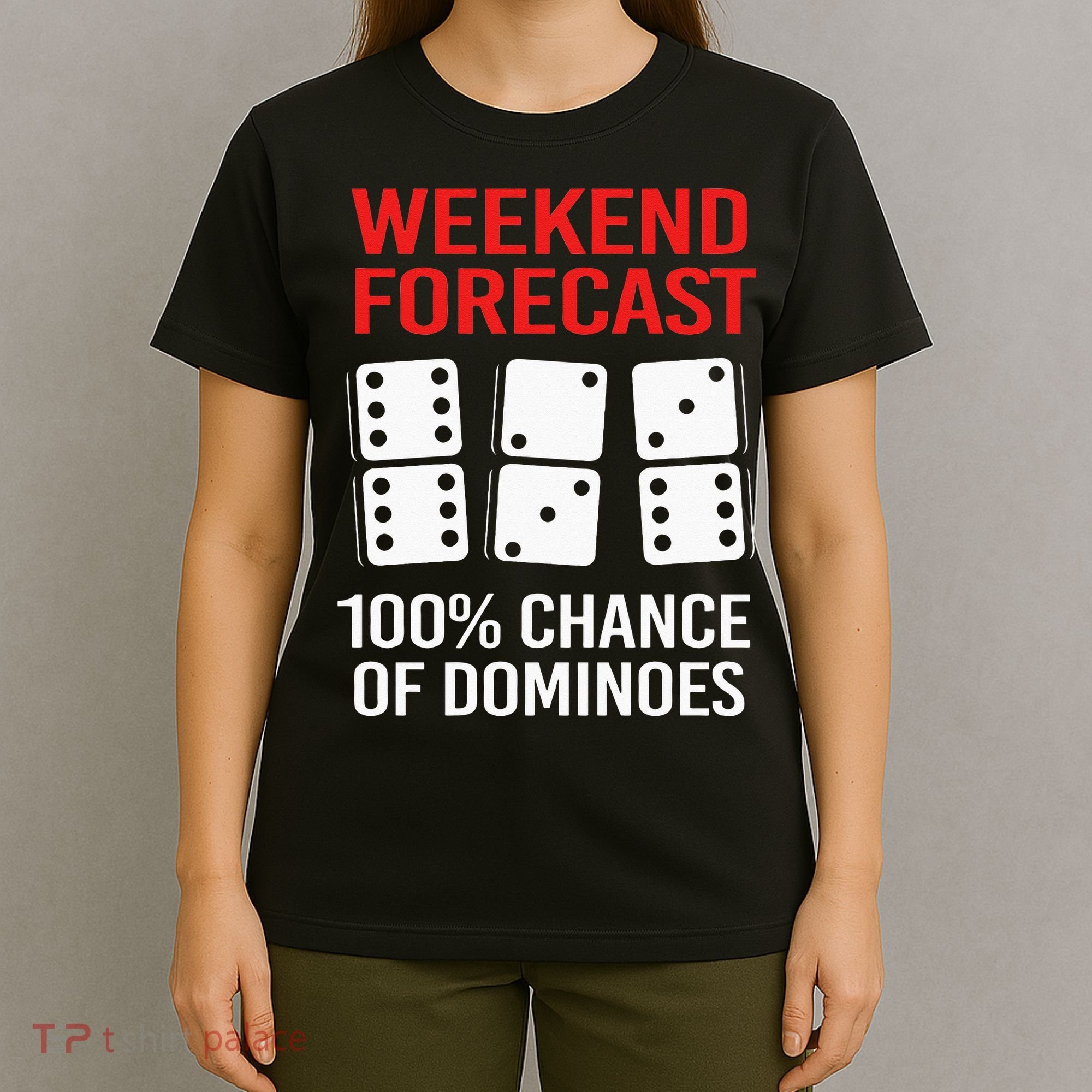 Weekend Forecast Funny Domino For Men T-Shirt