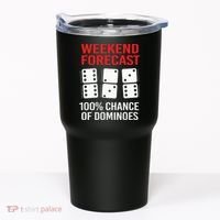 Weekend Forecast Funny Domino For Men Tumbler thumb 0
