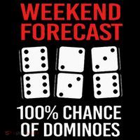 Weekend Forecast Funny Domino For Men Mousepad thumb 1
