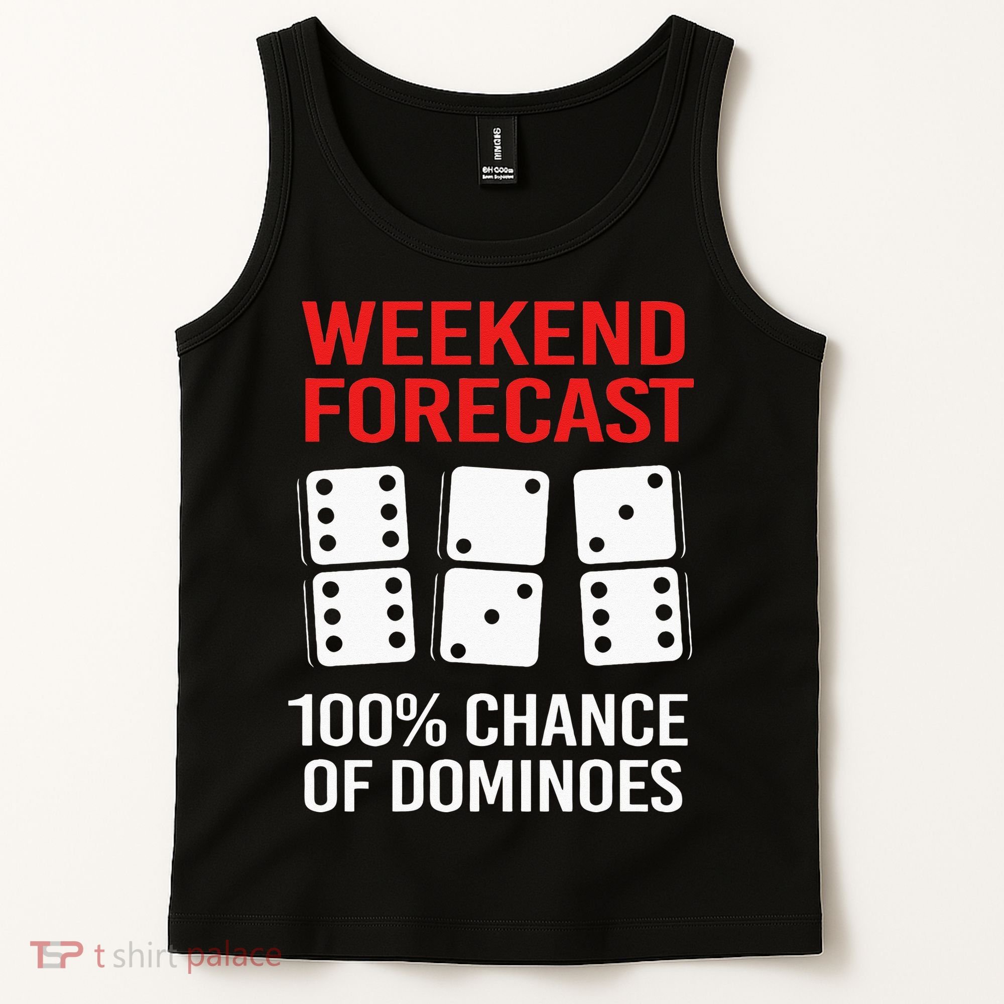 Weekend Forecast Funny Domino For Men Tank Top