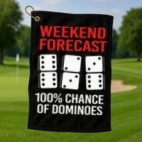 Weekend Forecast Funny Domino For Men Golf Towel thumb 1