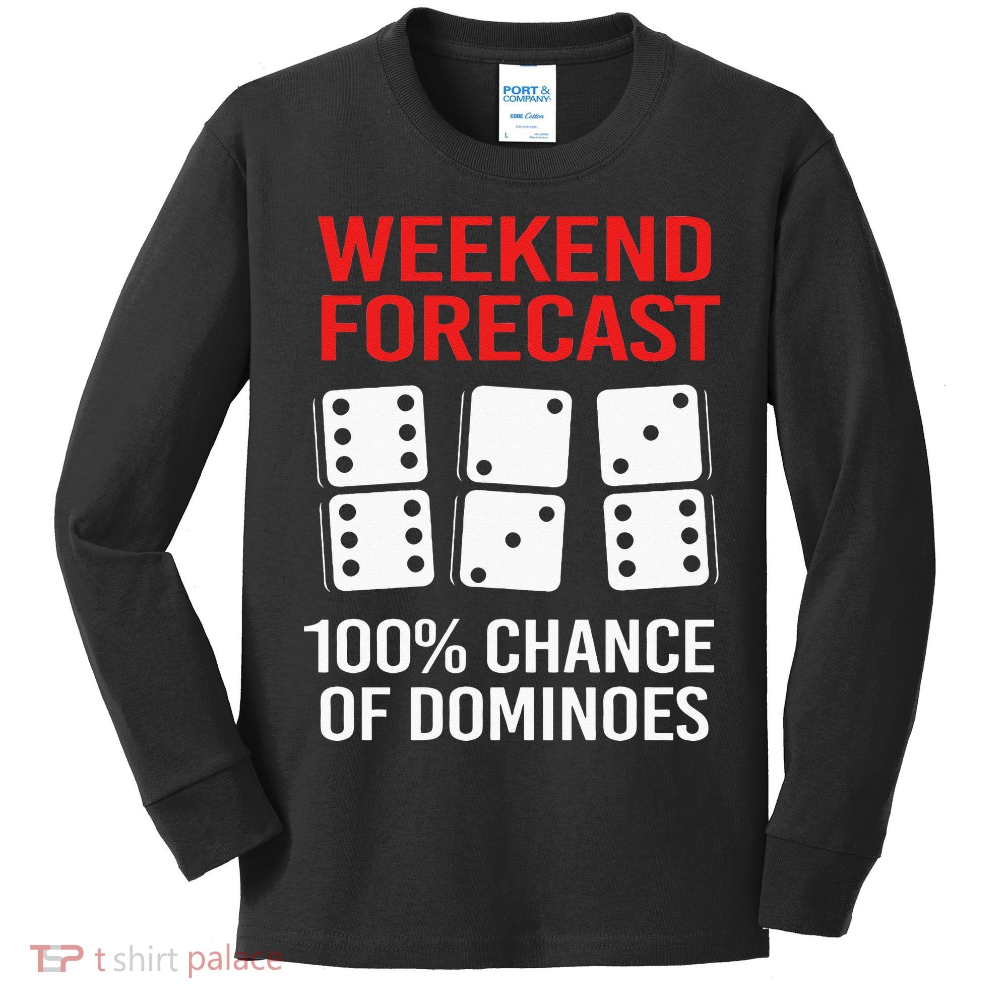 Weekend Forecast Funny Domino For Men Kids Long Sleeve Shirt