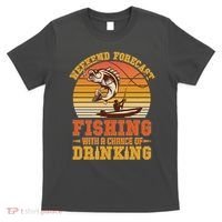 Weekend Forcast Fishing With A Chance Of Drinking T-Shirt thumb 0