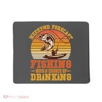 Weekend Forcast Fishing With A Chance Of Drinking Mousepad thumb 0