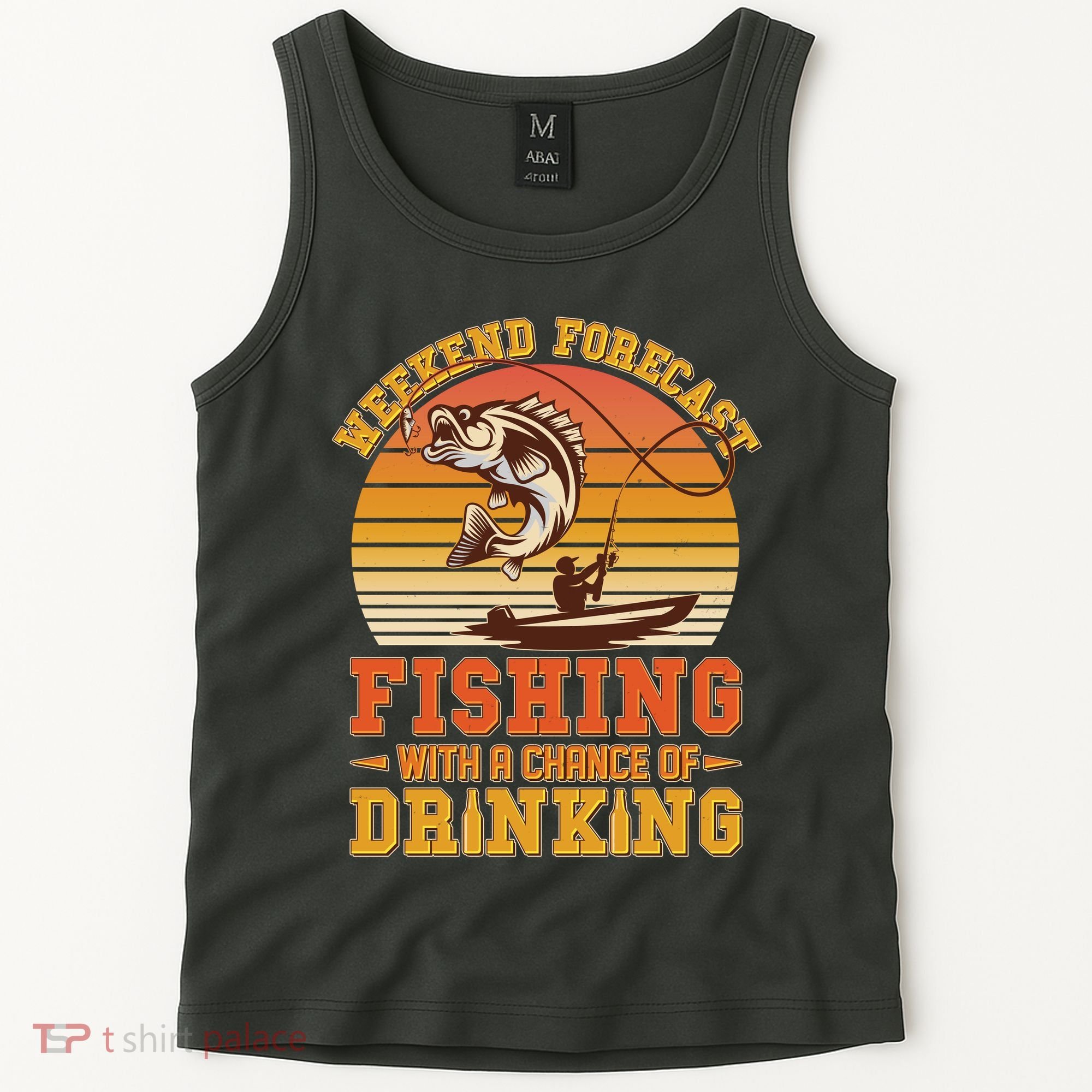 Weekend Forcast Fishing With A Chance Of Drinking Tank Top