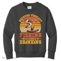 Weekend Forcast Fishing With A Chance Of Drinking Kids Sweatshirt thumb 0