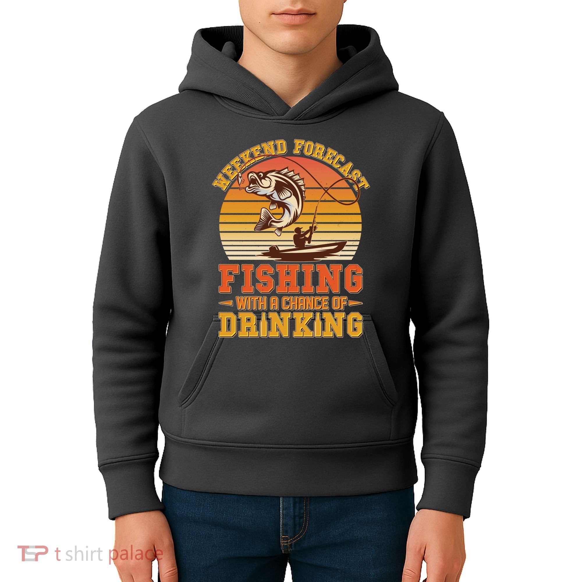 Weekend Forcast Fishing With A Chance Of Drinking Kids Hoodie