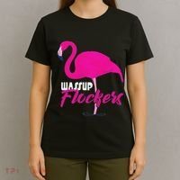 Wassup Flockers Funny Flamingo T-Shirt thumb 4