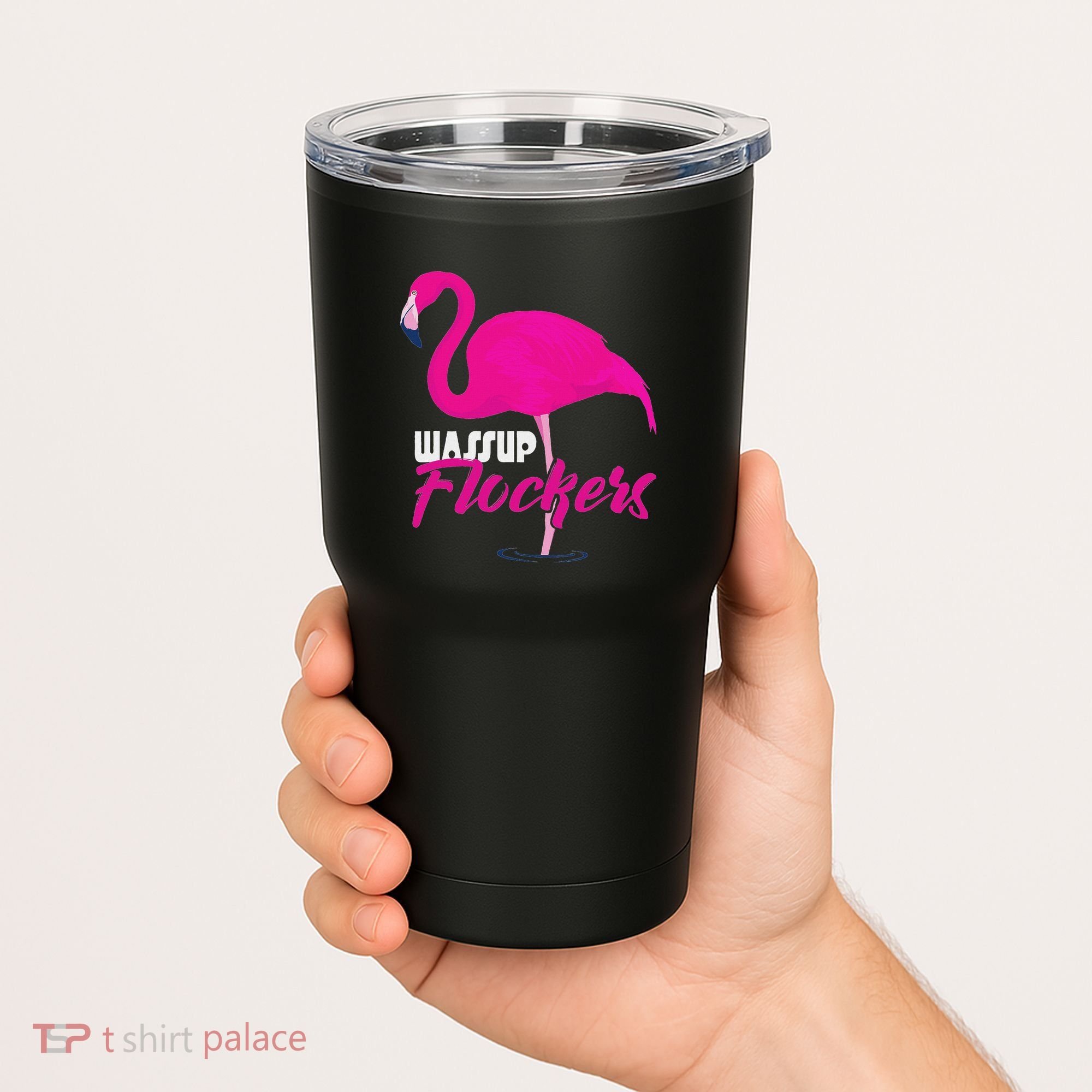 Wassup Flockers Funny Flamingo Tumbler