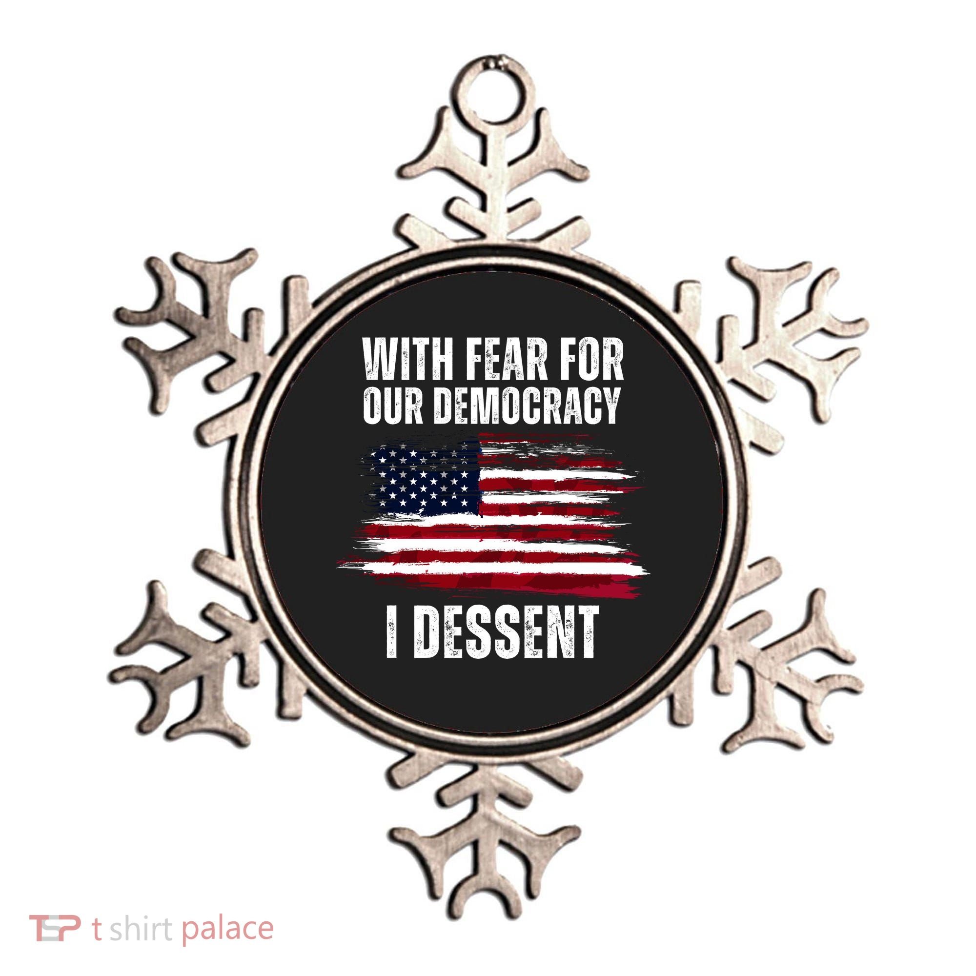 With Fear For Our Democracy I Dissent Usa Distressed Flag Ornament