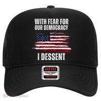 With Fear For Our Democracy I Dissent Usa Distressed Flag Hat thumb 0